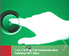 Low Carbon Telecommunications Solutions China Report, April 2010 